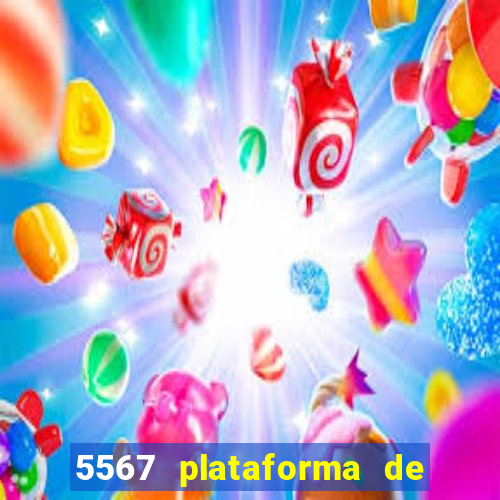 5567 plataforma de jogos login